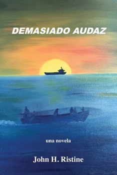Paperback Demasiado Audaz: una novela [Spanish] Book