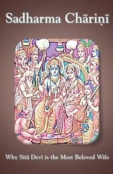 Sadharma Charini: Why Sita Devi is the Most Beloved Wife