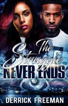 Paperback The Struggle Never Ends Book