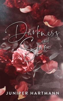 Paperback Darkness and Spice: A Collection of Erotic Shorts Book