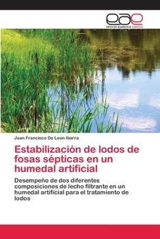 Estabilización de lodos de fosas sépticas en un humedal artificial