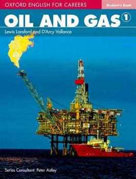Paperback Oil and Gas 1 Student Book 1 Book