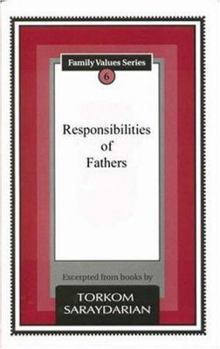Paperback Responsibilities of Fathers (Family Values Series, Volume 6) Book