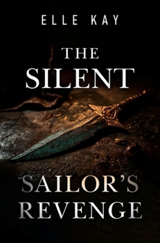 Paperback The Silent Sailor's Revenge Book