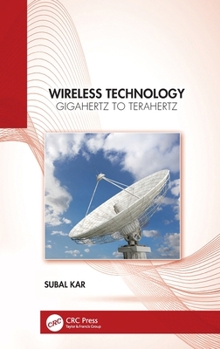 Hardcover Wireless Technology: Gigahertz to Terahertz Book