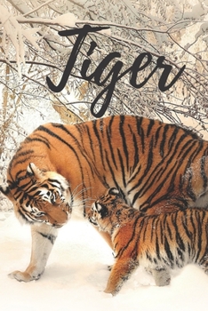 Paperback Tiger: Notebook with Animals for Kids, Teenagers, for Drawing and Writing: Animal, Nature, Notebook, Journal, Diary (110 Page Book