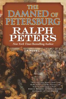 The Damned of Petersburg - Book #4 of the Battle Hymn Cycle