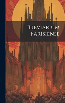 Hardcover Breviarium Parisiense [Latin] Book