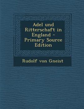 Paperback Adel Und Ritterschaft in England - Primary Source Edition [German] Book