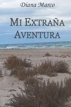 Paperback Mi extraña aventura: en una Residencia de Mayores [Spanish] Book