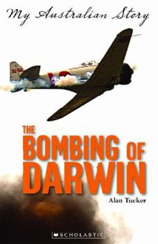 Hardcover The Bombing of Darwin: The Story of Tom Taylor Book