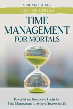 Paperback Time Management Guide for Mortals Book