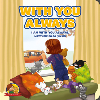 Board book With You Always: An Amalie & MR B Book