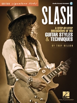 Paperback Slash - Signature Licks: A Step-By-Step Breakdown of His Guitar Styles & Techniques (Book/Online Audio) Book