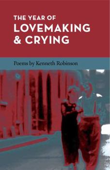 Paperback The Year of Lovemaking and Crying Book