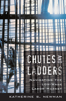 Paperback Chutes and Ladders: Navigating the Low-Wage Labor Market Book