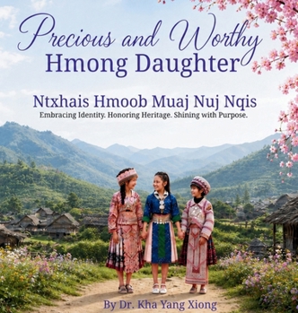 Hardcover Precious and Worthy Hmong Daughter Book