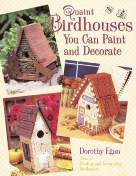 Paperback Quaint Birdhouses You Can Paint and Decorate Book