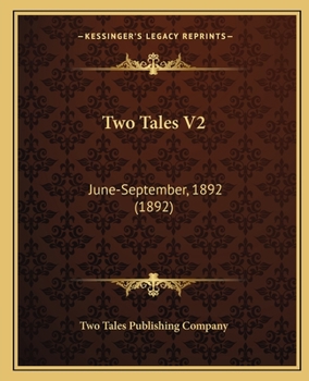 Paperback Two Tales V2: June-September, 1892 (1892) Book