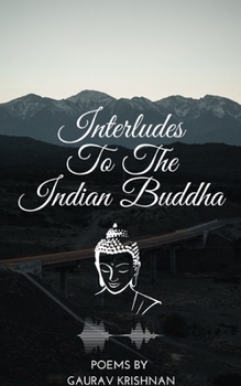 Paperback Interludes To The Indian Buddha Book
