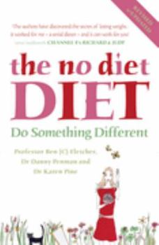 Paperback The No Diet Diet (Revised/Updated Edition) Book