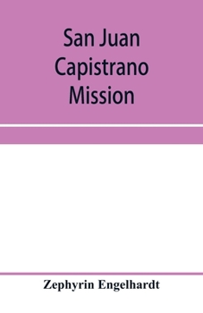 Paperback San Juan Capistrano mission Book