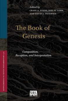 Paperback The Book of Genesis: Composition, Reception, and Interpretation Book