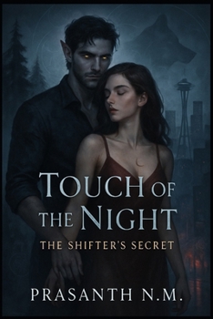 Touch of the Night: The Shifter’s Secret