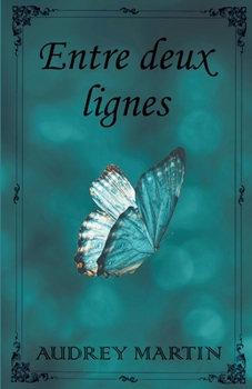 Paperback Entre deux lignes [French] Book
