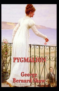 Paperback Pygmalion Illustrated Book