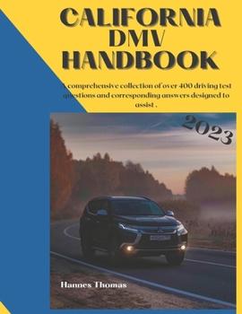 Paperback California DMV Handbook in 2023: 400 driving questions to assist you in your exams Book