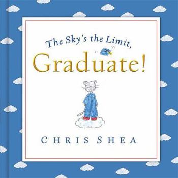 Hardcover The Sky's the Limit, Graduate! Book