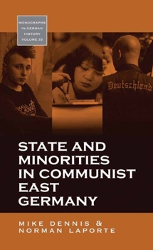 Paperback State and Minorities in Communist East Germany Book