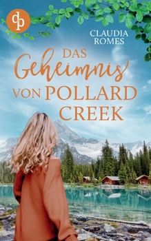 Paperback Das Geheimnis von Pollard Creek [German] Book