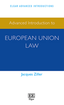 Paperback Advanced Introduction to European Union Law (Elgar Advanced Introductions series) Book
