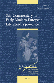 Hardcover Self-Commentary in Early Modern European Literature, 1400-1700 Book