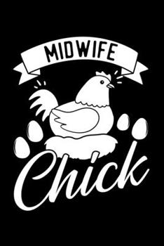 Paperback Midwife Chick: Lined A5 Notebook for Midwives Book