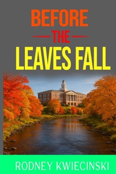 Before the Leaves Fall