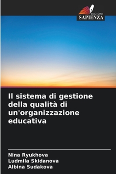 Paperback Il sistema di gestione della qualità di un'organizzazione educativa [Italian] Book