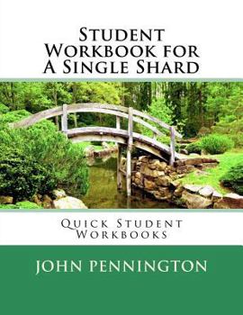 Student Workbook for a Single Shard: Quick Student Workbooks