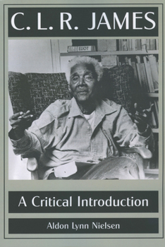 Paperback C. L. R. James: A Critical Introduction Book