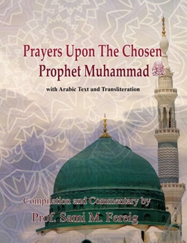 Paperback Prayers Upon The Chosen Prophet Muhammad Book
