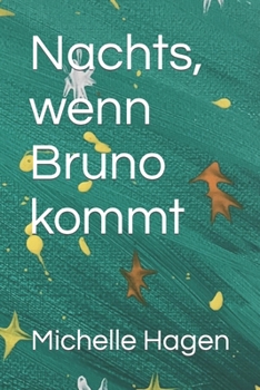 Paperback Nachts, wenn Bruno kommt [German] Book