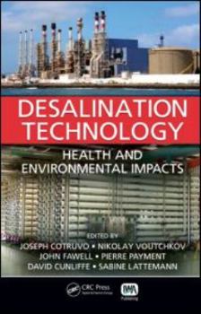 Hardcover Desalination Technology: Health and Environmental Impacts Book