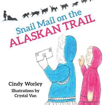 Paperback Snail Mail on the Alaskan Trail Book