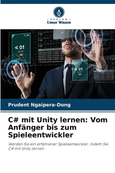 Paperback C# mit Unity lernen: Vom Anfänger bis zum Spieleentwickler [German] Book
