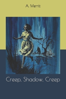 Paperback Creep, Shadow, Creep Book