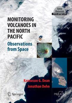 Paperback Monitoring Volcanoes in the North Pacific: Observations from Space Book