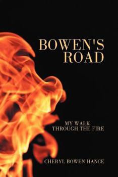 Paperback Bowen's Road: My Walk Through the Fire Book