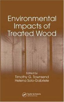 Hardcover Environmental Impacts of Treated Wood Book